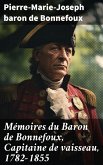 Mémoires du Baron de Bonnefoux, Capitaine de vaisseau, 1782-1855 (eBook, ePUB)