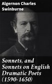 Sonnets, and Sonnets on English Dramatic Poets (1590-1650) (eBook, ePUB)