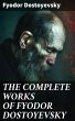 THE COMPLETE WORKS OF FYODOR... - Bild 1