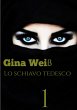 Lo schiavo Tedesco (eBook, ePUB) - Bild 1