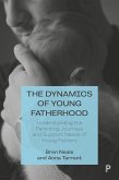 The Dynamics of Young Fatherhood (eBook, ePUB)