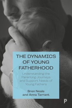 The Dynamics of Young Fatherhood (eBook, ePUB) Cover The Dynamics of Young Fatherhood (eBook, ePUB)
