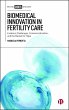 Biomedical Innovation in Fertility Care... - Bild 1