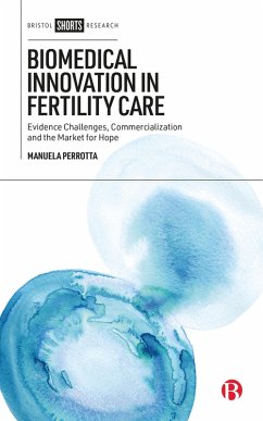 Biomedical Innovation in Fertility Care (eBook, ePUB) - Perrotta, Manuela