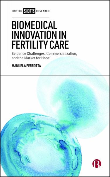 Biomedical Innovation in Fertility Care (eBook, ePUB)