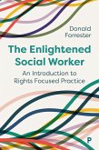 The Enlightened Social Worker (eBook, ePUB)