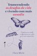 Transcendendo os Desafios da Vida e... - Bild 1