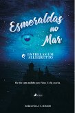 Esmeraldas no Mar e Estrelas em Allegretto (eBook, ePUB)