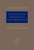 The Concept of Investment in ICSID Arbitration (eBook, PDF)