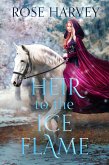 Heir to the Ice Flame (eBook, ePUB) Heir to the Ice Flame (eBook, ePUB)