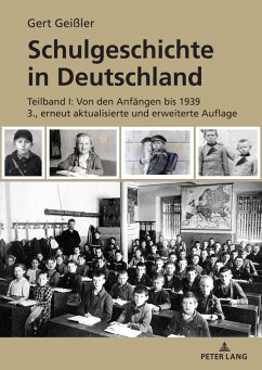 Schulgeschichte in Deutschland (eBook, PDF) - Gert Geiler, Geiler