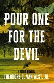 Pour One for the Devil: A Gothic Novella (eBook, ePUB)
