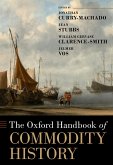 The Oxford Handbook of Commodity History (eBook, ePUB)