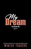 My Dream (Iron Fiends MC, #6) (eBook, ePUB)