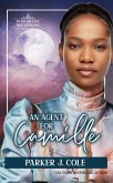 An Agent for Camille (Pinkerton Matchmakers, #41) (eBook, ePUB)