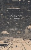 Sentiment Exchange (eBook, ePUB)
