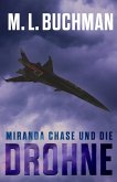 Miranda Chase und die Drohne: Ein Action-Abenteuer Technothriller (Miranda Chase: Flugunfallermittler, #1) (eBook, ePUB)