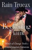 The Beckoning Flame (Winds of Change, #2) (eBook, ePUB)