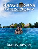 MangrOsana; Tomorrow Starts Today; Tuvalu Restoration Project (Neurosana, #5) (eBook, ePUB)