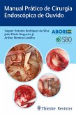 Manual Prático de Cirurgia Endoscópica de Ouvido (eBook, ePUB)