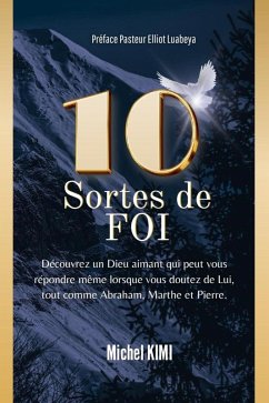 10 Sortes de Foi (eBook, ePUB) - Kimi, Michel