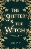 The Shifter and the Witch (eBook, ePUB)