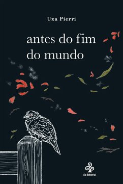 antes do fim do mundo (eBook, ePUB) - Pierri, Uxa