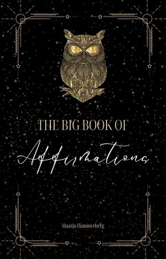 The Big Book of Affirmations (eBook, ePUB) - Hammerberg, Maarja