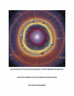 Cover Quantum Vacuum Entanglement: A New Theory of Gravity (eBook, ePUB)