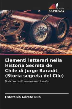 Elementi letterari nella Historia Secreta de Chile di Jorge Baradit (Storia segreta del Cile) - Gárate Nilo, Estefanía