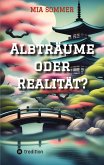 Albträume oder Realität?