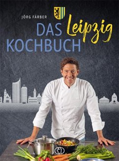Das Leipzig-Kochbuch - Färber, Jörg