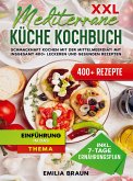 XXL Mediterrane Küche Kochbuch