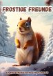 Frostige Freunde - Bild 1