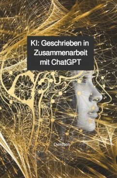 KI: Geschrieben in Zusammenarbeit mit ChatGPT - Dierssen, Jan