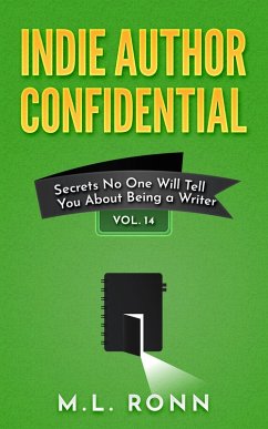 Indie Author Confidential 14 (eBook, ePUB) - Ronn, M. L.