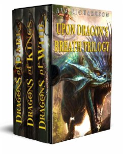 The Upon Dragon's Breath Trilogy (eBook, ePUB) - Richardson, Ava