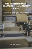 The Contemporary Classroom Management Manual (eBook, ePUB) The Contemporary Classroom Management Manual (eBook, ePUB)