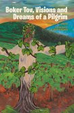 Boker Tov, Visions and Dreams of a Pilgrim (eBook, ePUB) Boker Tov, Visions and Dreams of a Pilgrim (eBook, ePUB)