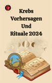 Krebs Vorhersagen Und Rituale 2024 (eBook, ePUB)