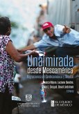 Una mirada desde Mesoamérica : migraciones en Centroamérica y México (eBook, ePUB)