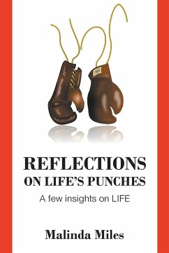 Reflections on Life's Punches - Miles, Malinda