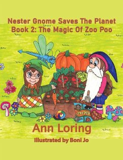 Nester Gnome Saves The Planet Book 2 - Loring, Ann