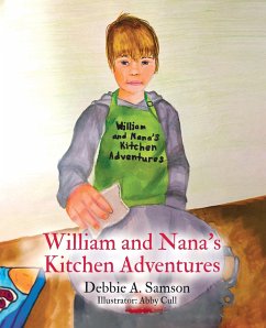 William and Nana's Kitchen Adventures - Samson, Debbie A.