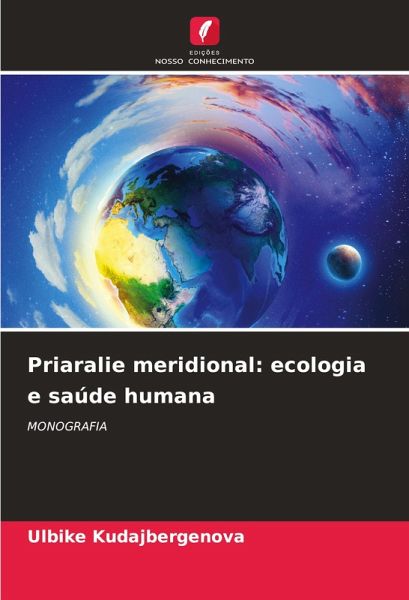 Priaralie meridional: ecologia e saúde humana Priaralie meridional: ecologia e saúde humana