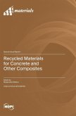 Recycled Materials for Concrete and Other Composites