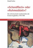 «Schandfleck» oder «Ruhmesblatt»?