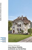 Jean-Ulysse Debély, architecte au Val-de-Ruz (eBook, ePUB)