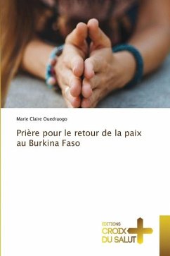Prière pour le retour de la paix au Burkina Faso - Ouedraogo, Marie Claire