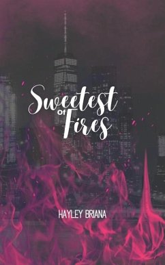 Sweetest of Fires - Briana, Hayley